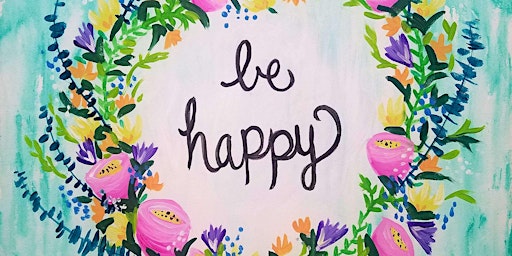 Primaire afbeelding van Happiness in Bloom - Paint and Sip by Classpop!™