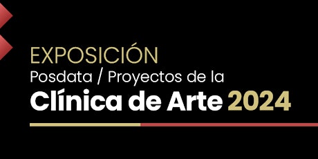 posdata / Proyectos de la Clínica de Arte 2024