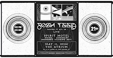 Josh Teed "TAKING IT ALL IN" Live | w/ Spirit Motel, Muira., Luminary