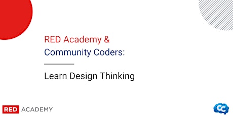 Community Coders x Red Academy: Learn Design Thinking primary image