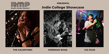 Imagen principal de Indie College Showcase w/ Horsham Road, The Galentines and Cig Freud