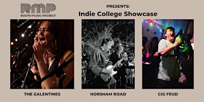 Imagem principal do evento Indie College Showcase w/ Horsham Road, The Galentines and Cig Freud