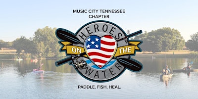 Music City Heroes on the Water August  Family Fun Event and Lunch primary image