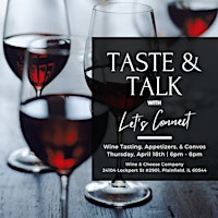 Image principale de Taste & Talk with Let's Connect!