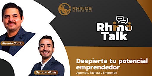 Imagem principal do evento Rhino Talk | Despierta tu  Potencial Emprendedor