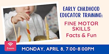 ONLINE - Early Childhood Training: Fine Motor Skills - Facts & Fun