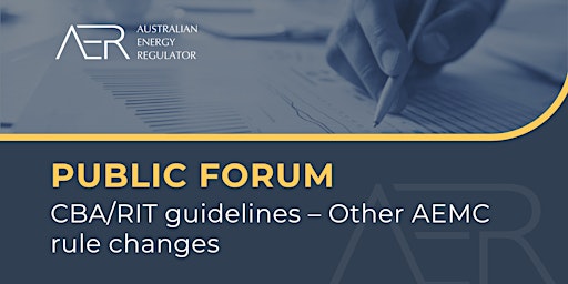 Primaire afbeelding van Public Forum: CBA/RIT guidelines review - other AEMC rule changes