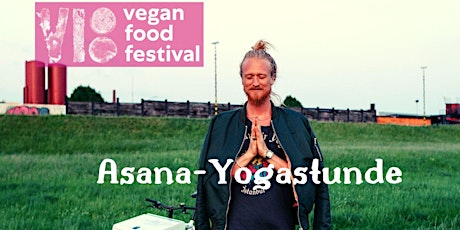 Hauptbild für Kostenfreie Asana-Yogastunde beim  Vegan Food Festival in Fürth