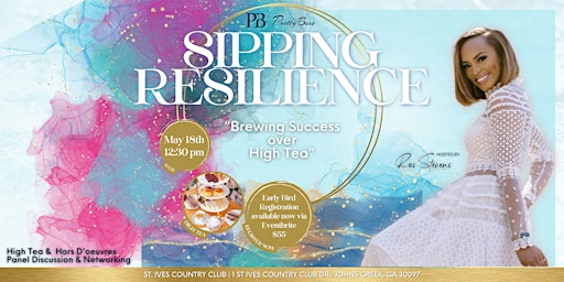 Imagem principal do evento Sipping Resilience : Brewing Success over High Tea