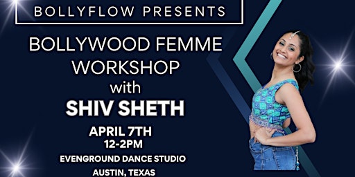 Bollywood Femme Workshop with Shiv Sheth primary image