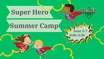 Imagem principal do evento Super Hero Week Summer Camp