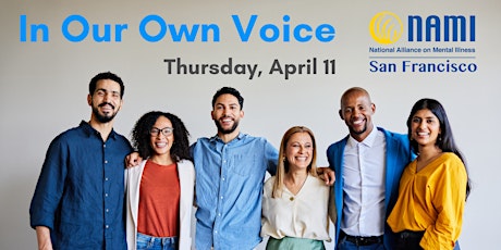 Community Presentation: In Our Own Voice (April)