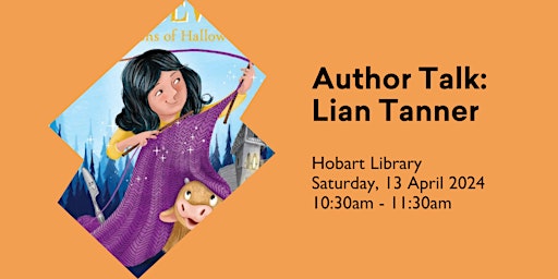 Hauptbild für Book Launch - Lian Tanner - Fledgewitch at Hobart Library