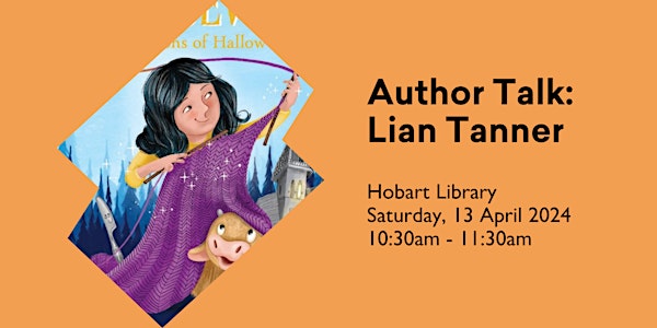 Book Launch - Lian Tanner - Fledgewitch at Hobart Library