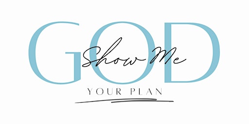 Immagine principale di God, Show Me Your Plan 