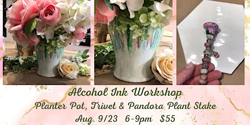 Alcohol Ink Workshop: Pot & Pandora