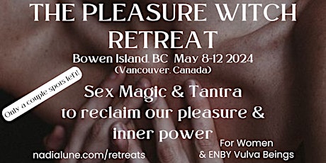 The Pleasure Witch Retreat