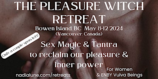 Imagem principal do evento The Pleasure Witch Retreat