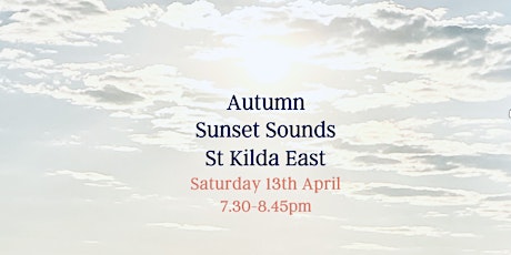 Sound Bath Healing - Sunset Sounds  - Group Event (St Kilda East)