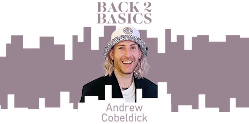 Hauptbild für BACK 2 BASICS  - Auckland