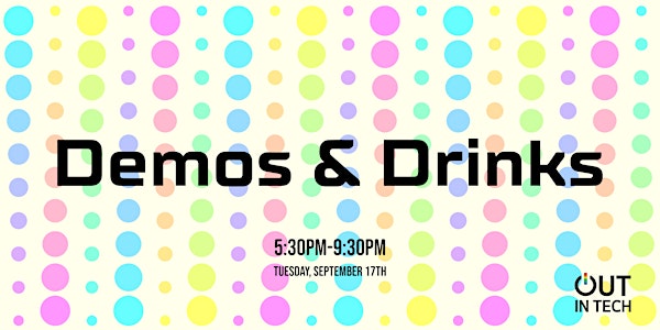 Out in Tech PDX | Demos and Drinks September 2019