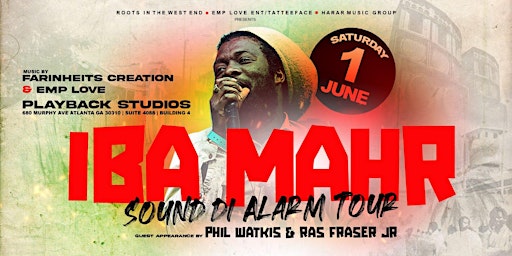 Hauptbild für IBA MAHR: Sound Di Alarm Tour : Atlanta, GA