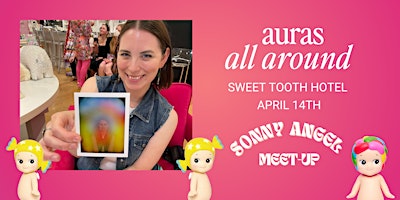 Image principale de Sonny Angel - Aura Photography Pop Up - April 14th