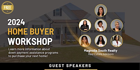 2024 Home Buyer Workshop: Your Guide to Affordable Homeownership