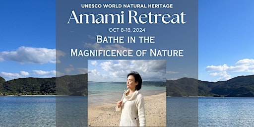 Imagem principal do evento 10-Day Restorative Retreat in World Natural Heritage Amami & Tokyo, Japan