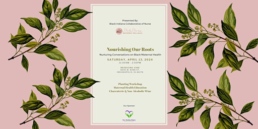 Nourish Our Roots: Nurturing Conversations on Black Maternal Health primary image