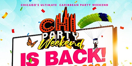 ChiParty Weekend 2024: WEEKEND EXPERIENCE