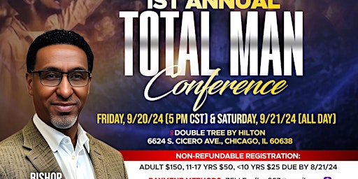 Imagem principal do evento Bishop Deon Hill & Apostolic Sons & Daughters Hosts Total Man Conference