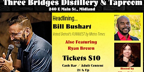 Comedy Show -Three Bridges Distillery & Taproom- Midland