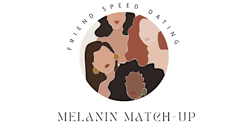Image principale de Melanin Match-up: Friend Speed Dating Event