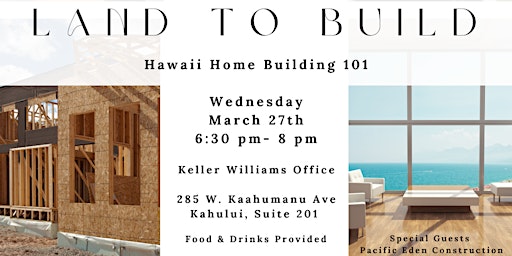 Imagem principal do evento Land to Build: Hawaii Home Building 101