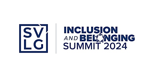 Image principale de SVLG Inclusion & Belonging Summit