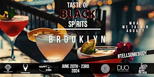 Taste of Black Spirits  " BROOKLYN "BK2