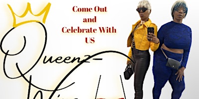 Copy of Queenz-Wine Dwn 1 Yr Anniversary primary image