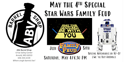 Imagem principal de ABV Barrel Shop May the 4th Family Feud: Sith vs. Jedi /Appearance by R2-D2