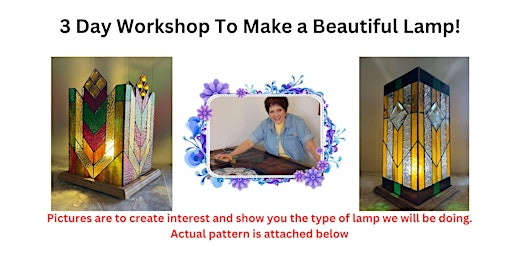 Image principale de Stained Glass Lamp - 3 Day Workshop With Master Artist Mitzi McGregor!