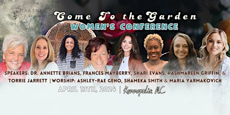 Come To The Garden Women's Conference