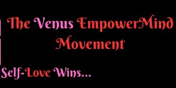 The Venus EmpowerMind Movement Launch Event primary image