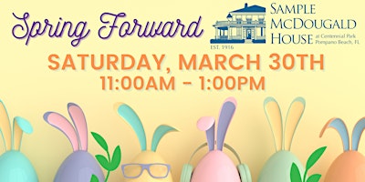 Spring Forward at Sample-McDougald House primary image