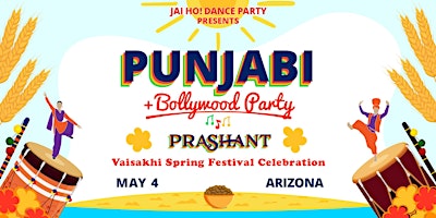 Punjabi & Bollywood Dance Party in Tempe Arizona | DJ PRASHANT | Vaisakhi primary image