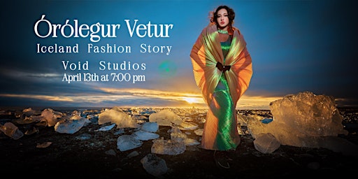 Imagem principal do evento A Fashion Show By Void Studios: Órólegur Vetur