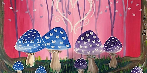 Mushrooms in Love - Paint and Sip by Classpop!™ primary image