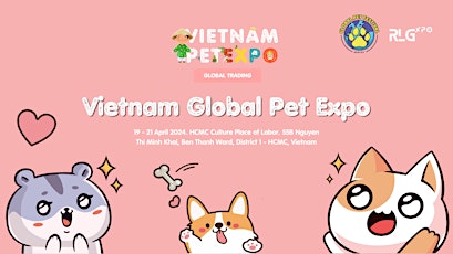 Hauptbild für Vietnam Global Pet Expo 2024