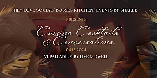 Immagine principale di Cuisine, Cocktails & Conversations 