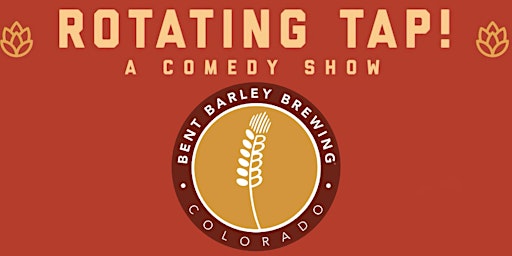 Imagem principal de Rotating Tap Comedy @ Bent Barley Brewing (Creeks Location)