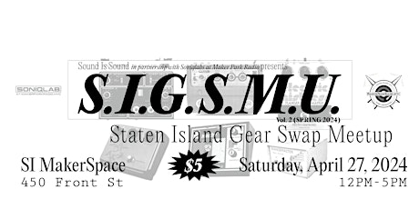 Staten Island Gear Swap Meetup  -  presented by Sound Is Sound @ Soniqlab